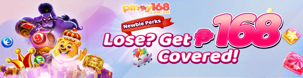 Pinoy168 Newbie Perks Get ₱168 Covered